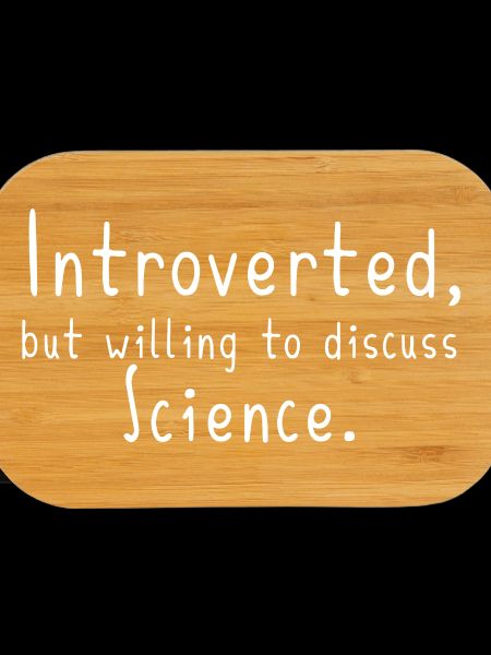 Introvert Scientist Funny Science Gift