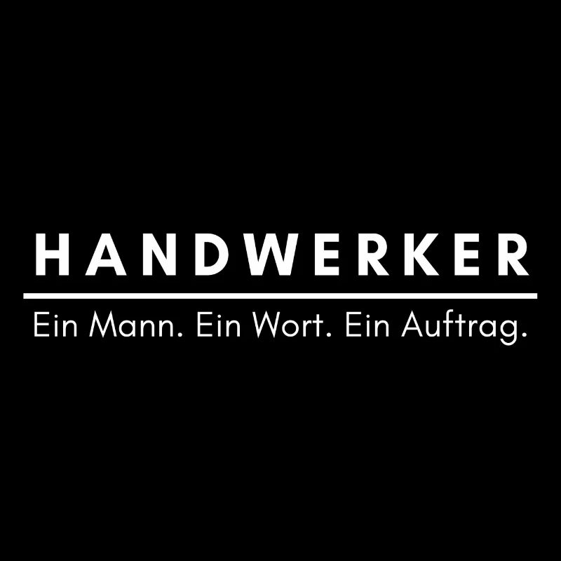 Handwerker Beruf Spruch