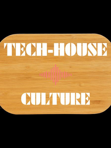 Tech House Culture