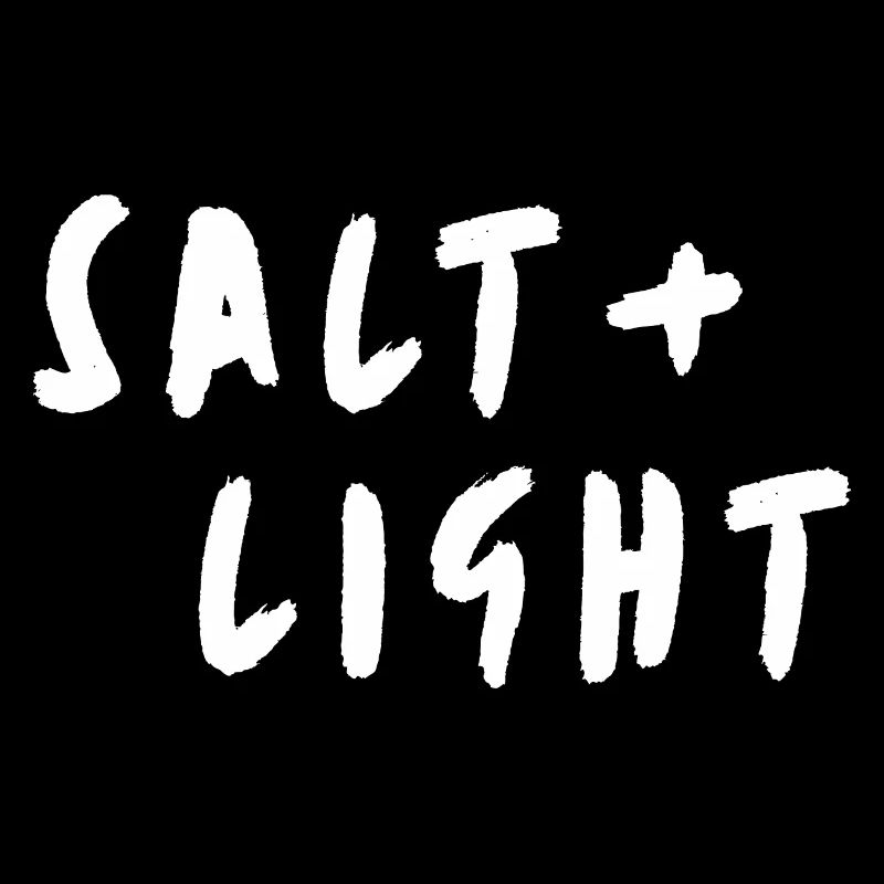 Salt + light