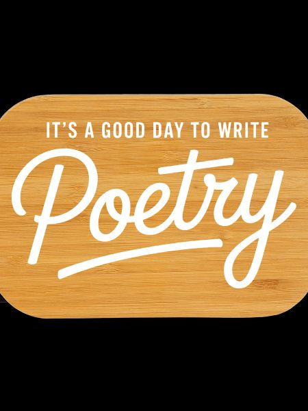 Good Day to Write Poetry