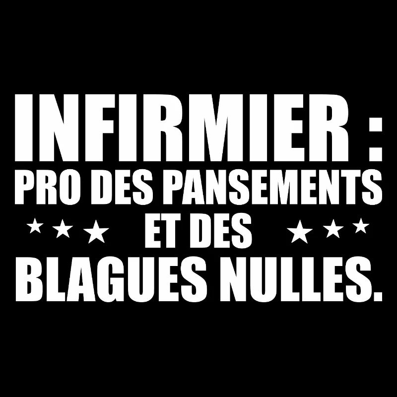 Infirmier pro des pansements et des blagues nulles