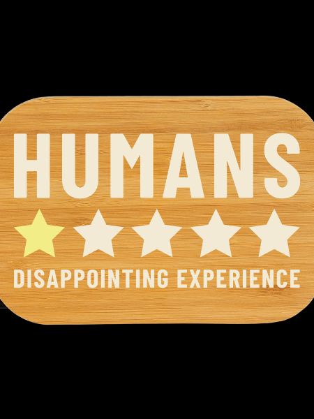 Humans Disappointing Experience Rating