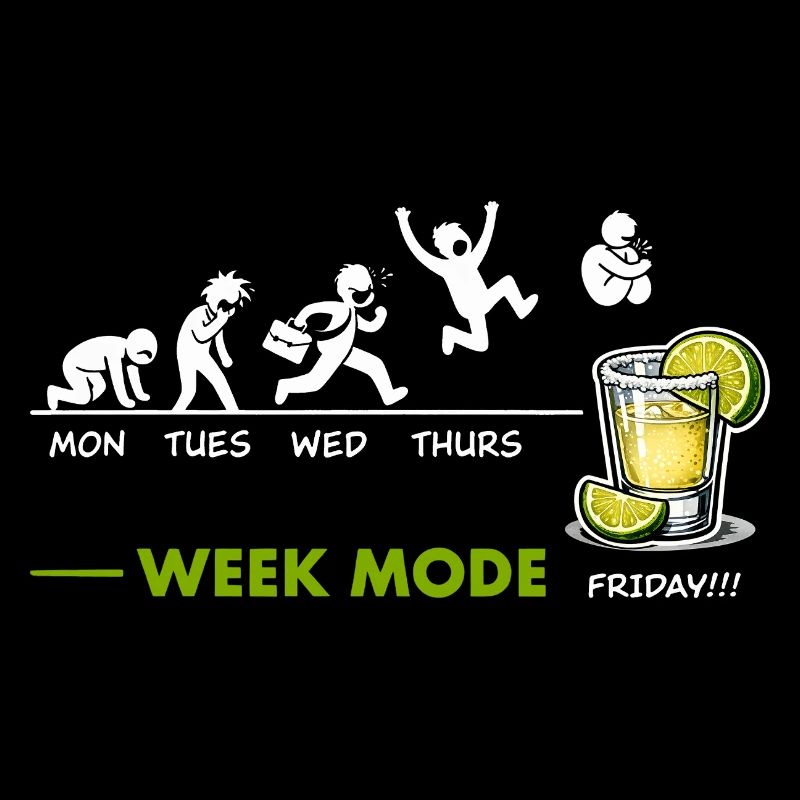 Can't wait for the weekend - Friday is tequila