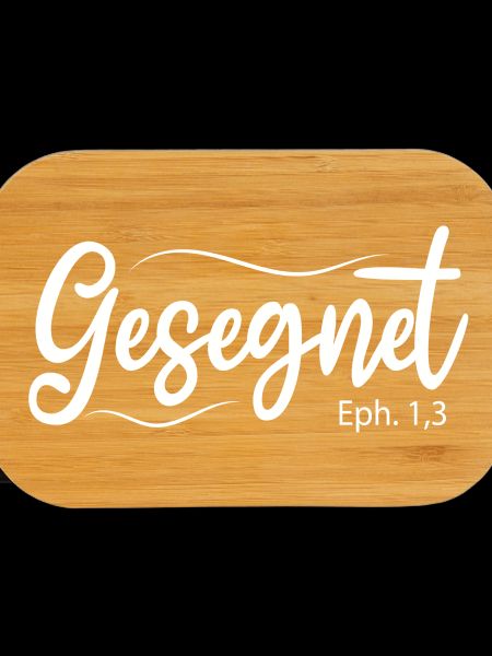 Gesegnet, Bibelvers
