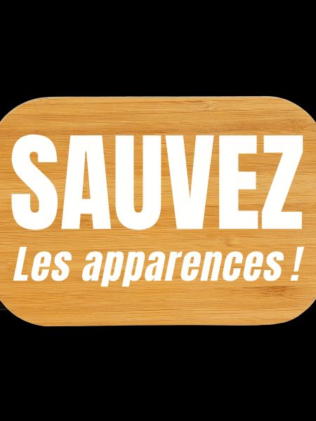 SAVE APPEARANCES!
