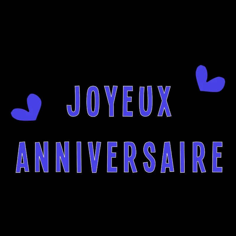 JOYEUX ANNIVERSAIRE