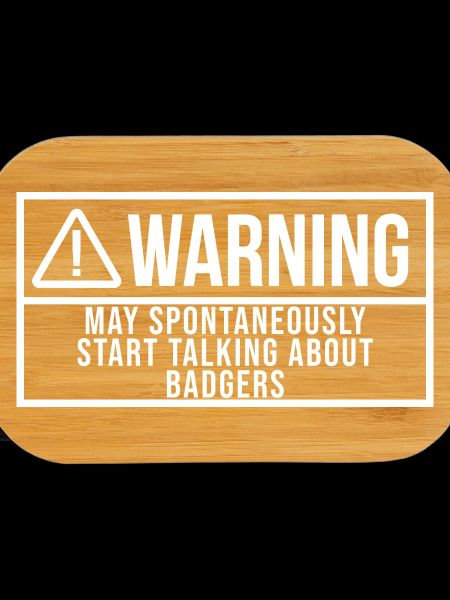 Badger Badger Badger