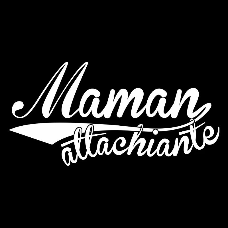 Maman attachiante