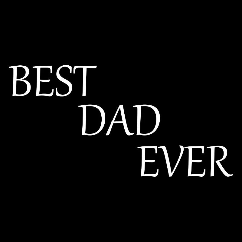 Father's Day 2026 Gift Dad Dad Best Dad Ever