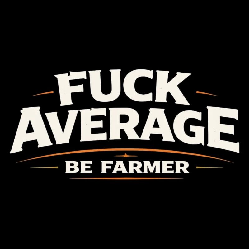 Be Farmer statt Durchschnitt