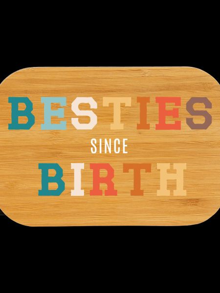 Besties since birth