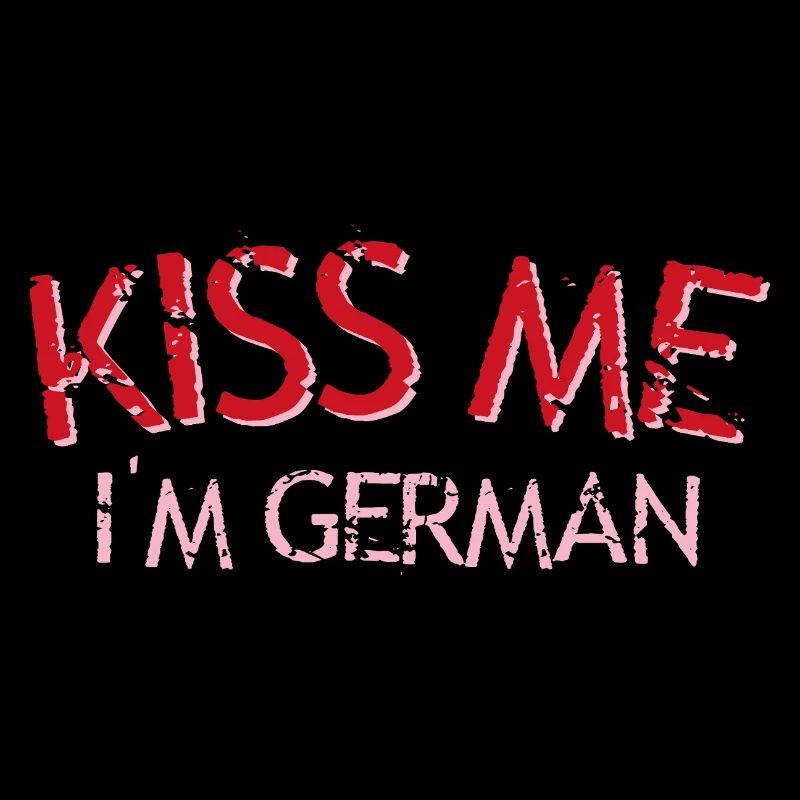 Küss mich, ich bin Deutscher