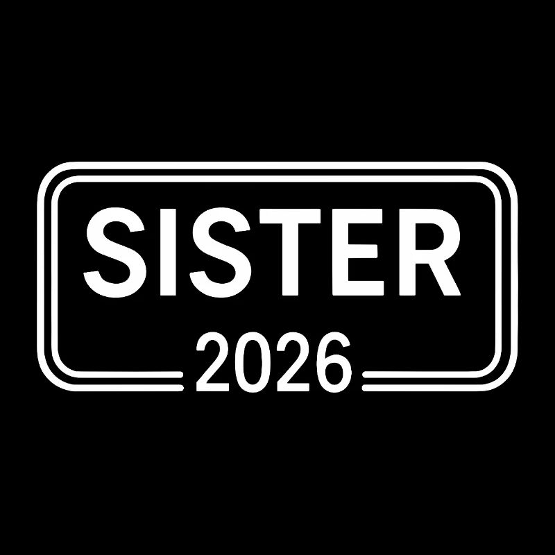 SISTER 2026 Große Schwester Ankündigung