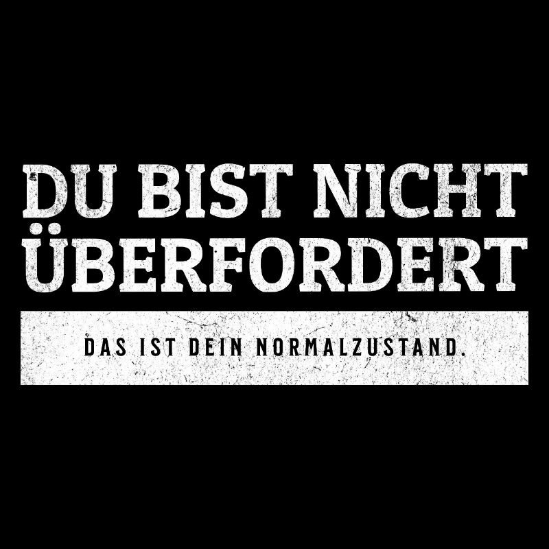 SARCASM - Not overwhelmed, normal state
