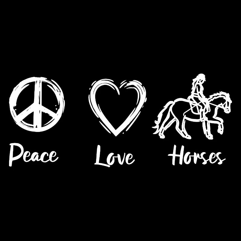 Peace Love Horses
