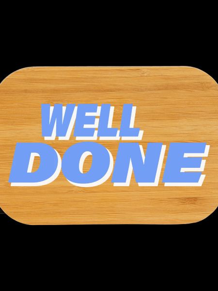 WELL DONE