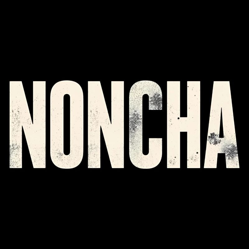 Noncha