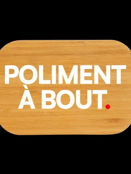 Poliment à bout
