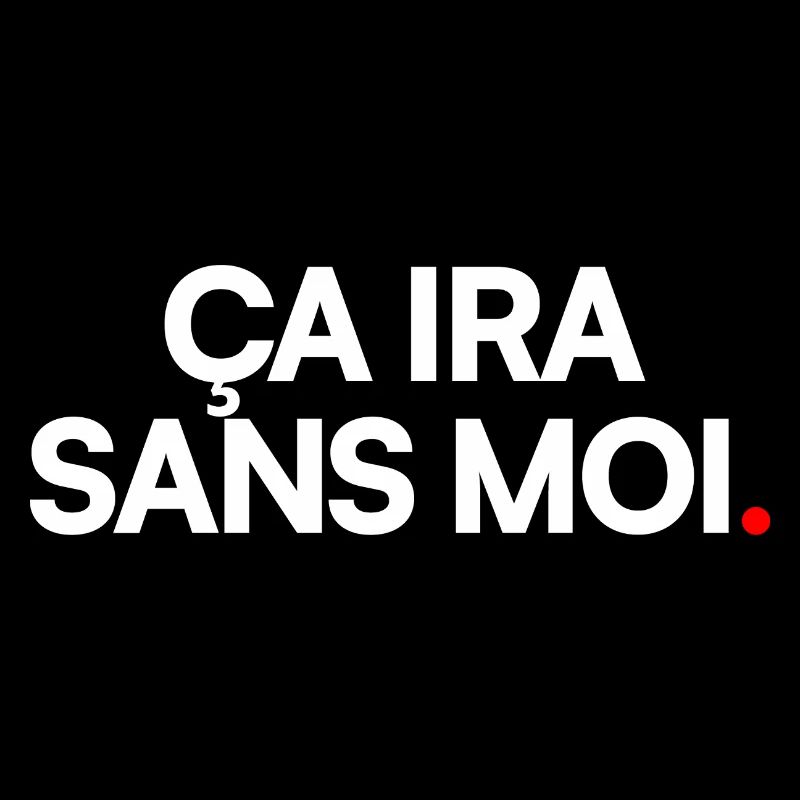 Ça ira sans moi