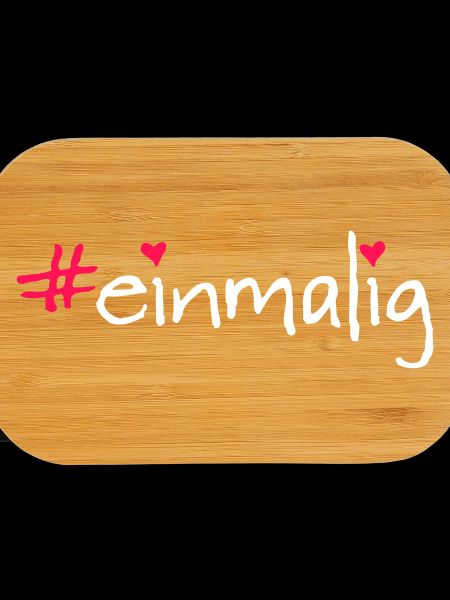 #einmalig