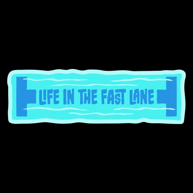 Life In The Fast Lane Float Funny Pool Saying