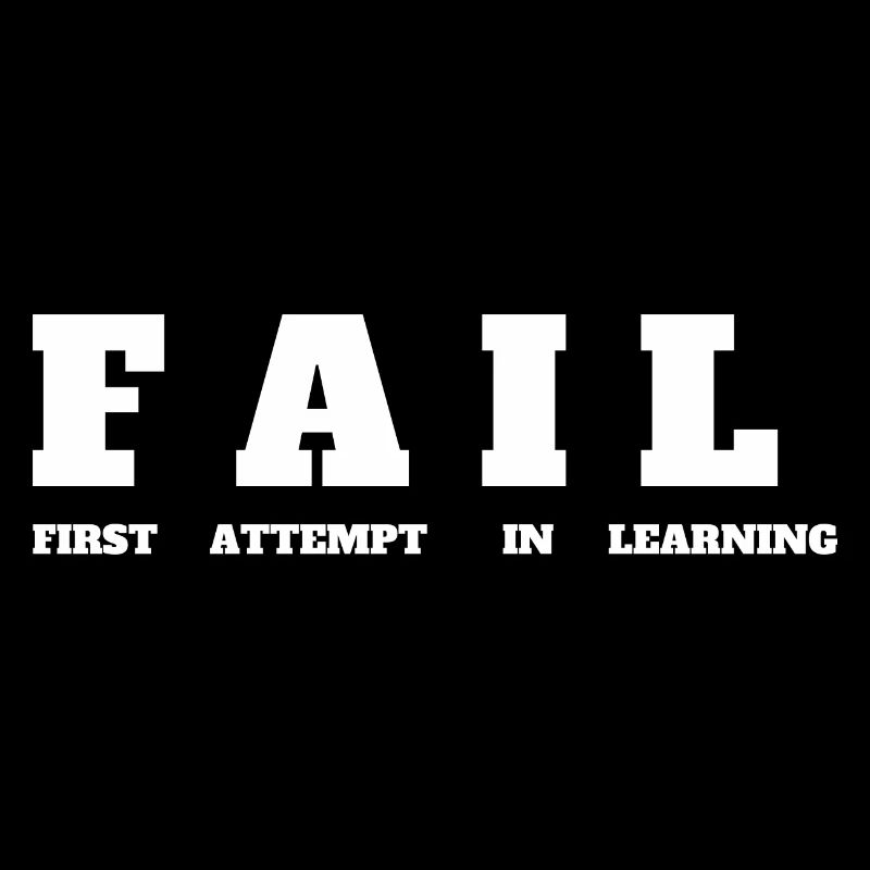 FAIL- First Attempt in Learning - Motivation Tee