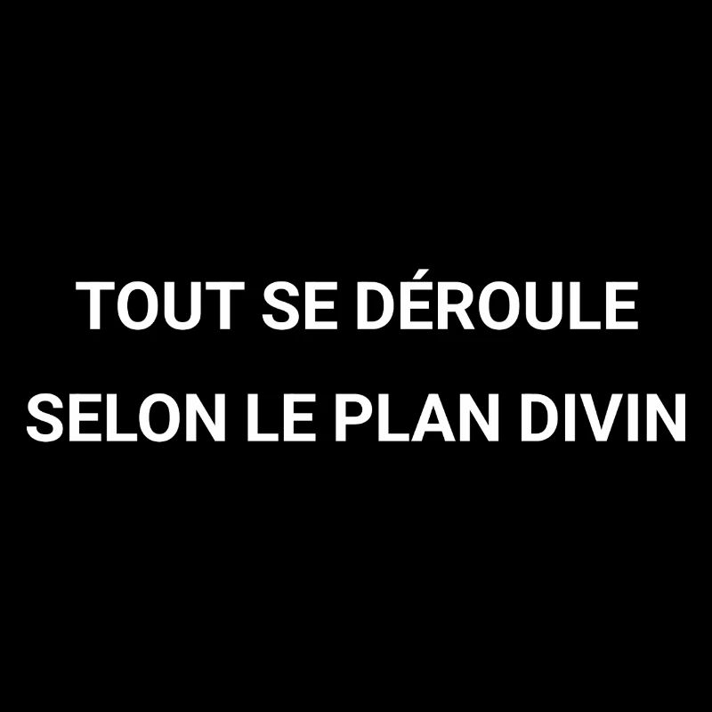 Tout se déroule, selon le plan divin 