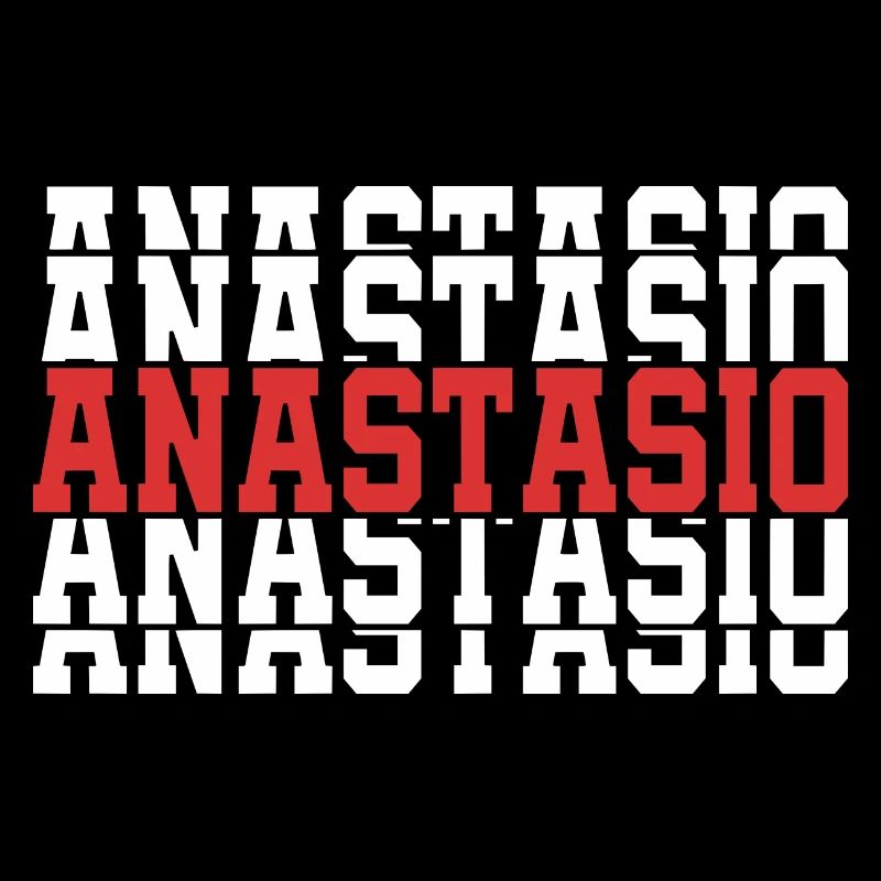 t-shirt Anastasio t-shirt gift stacked text