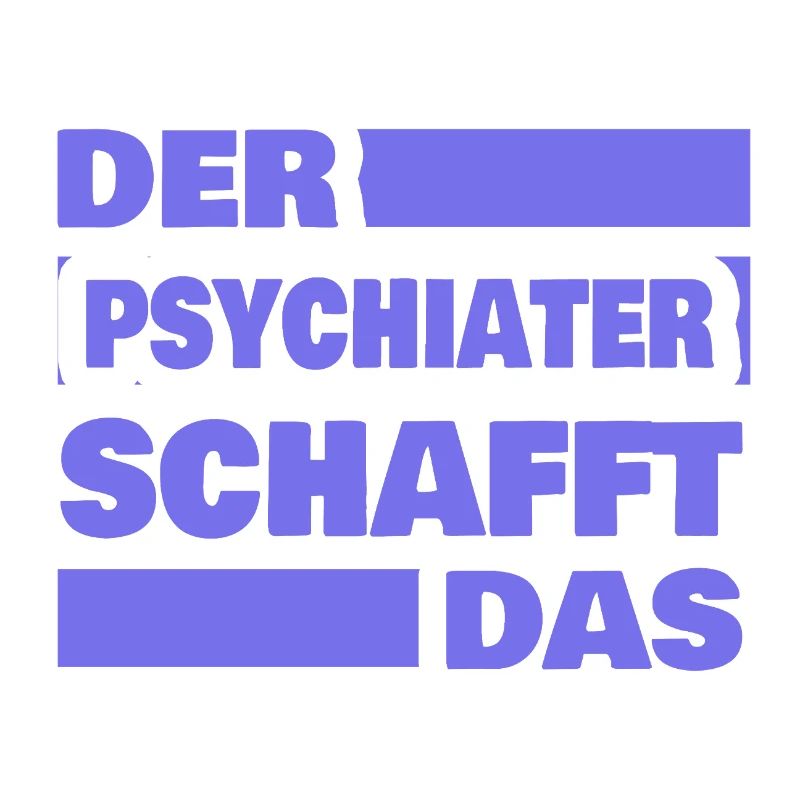 Beruf Psychiater