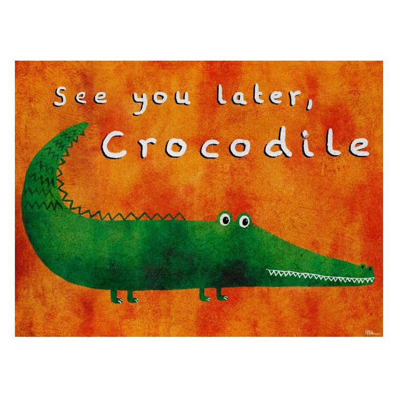 À plus tard, Crocodile