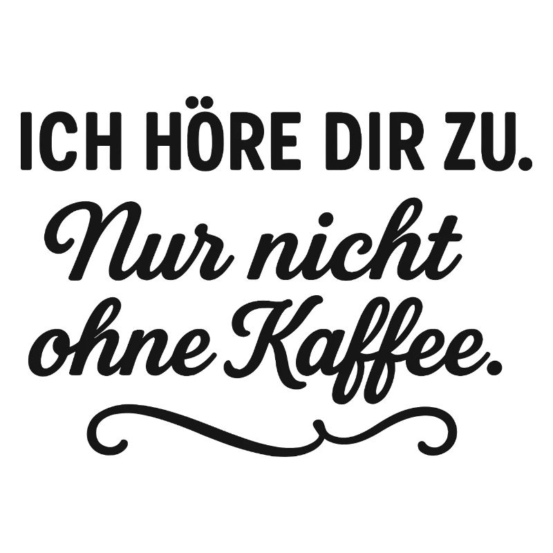 Je t’écouterai – Seulement avec du café