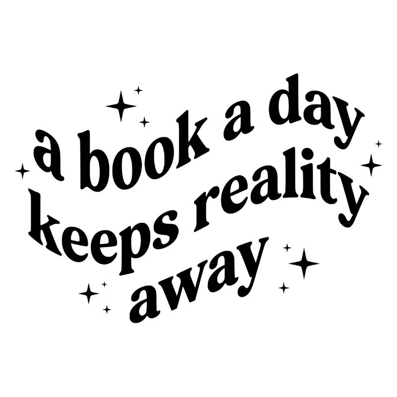 Retro Book A Day Keeps Reality Away Bookworm Quote