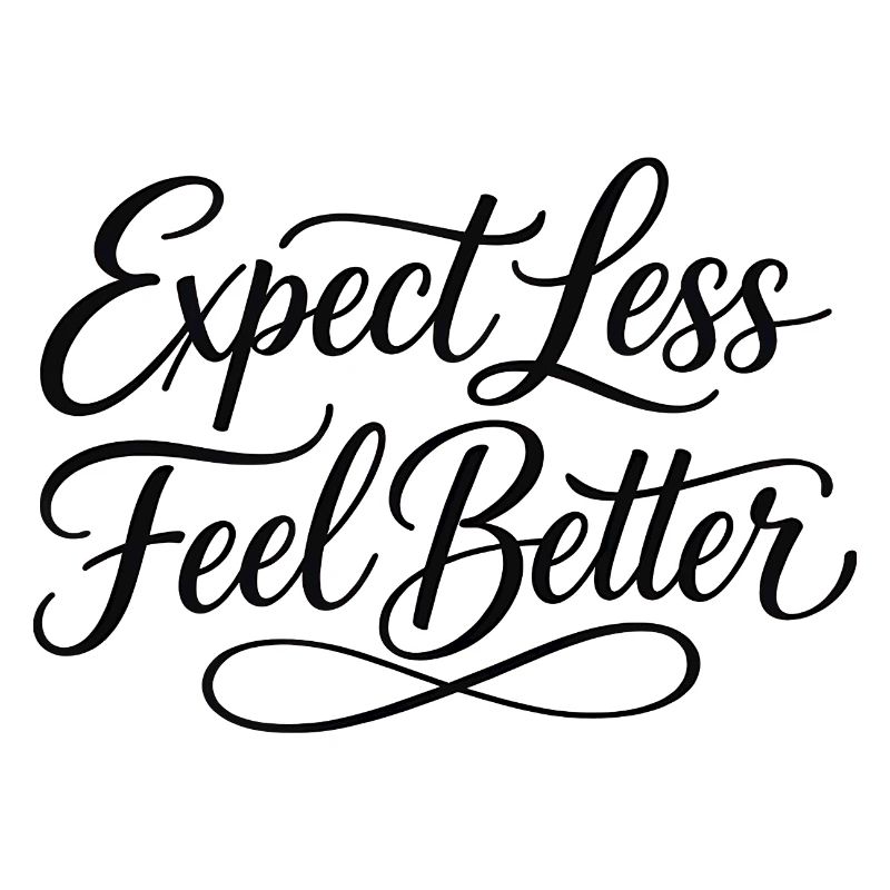 Sarcasm – Expect less, feel better – Lu