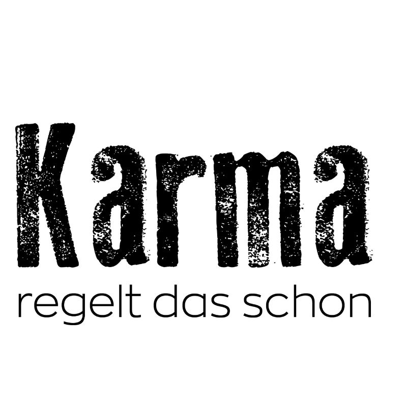 Le karma s’en occupera