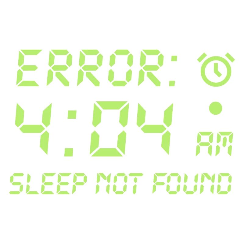 Error 404, sleep not found funny programmer gamer