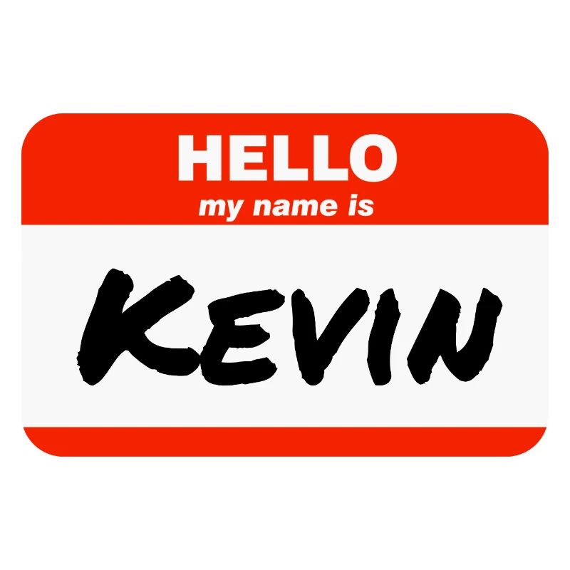 Hello My Name Is Kevin Label Name Tag