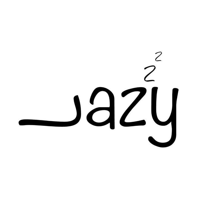 lazy
