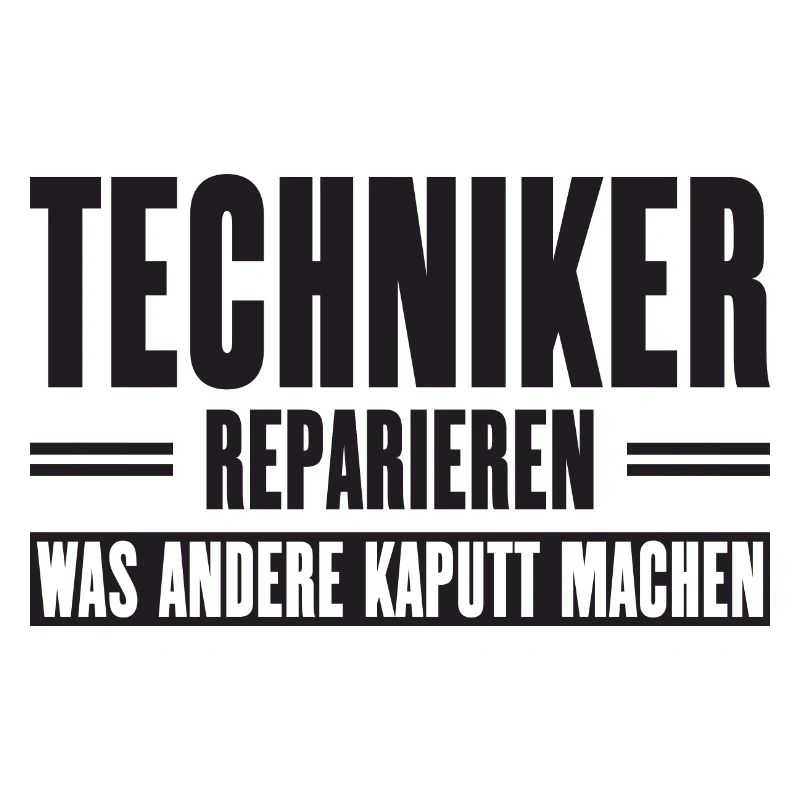 Service technician support slogan for craftsmen