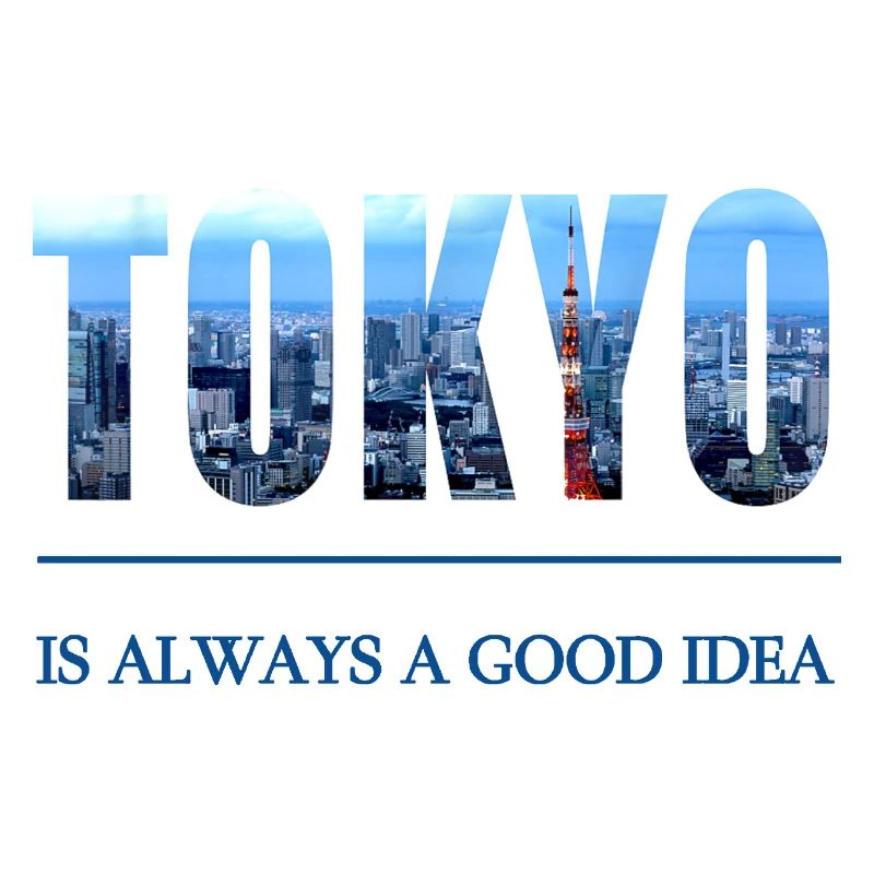Tokyo Skyline Schriftzug – Immer eine gute Idee