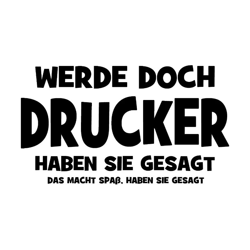 Become a printer, they said - That makes Sp