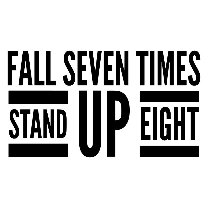 Citation de Fall Seven Stand Eight