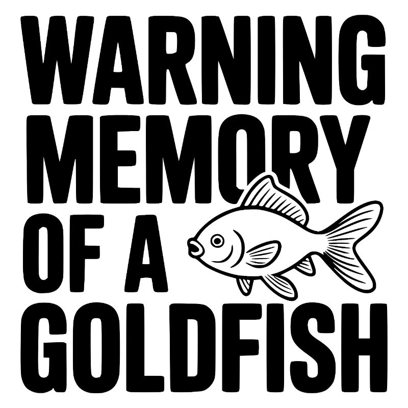 Warnerinnerung an einen Goldfisch