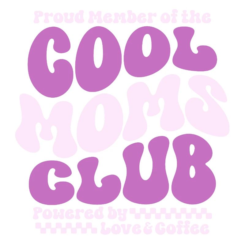 Mama Geschenk Muttertag - Cool Moms Club