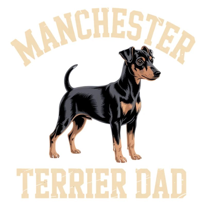 Manchester Terrier Dad Gift