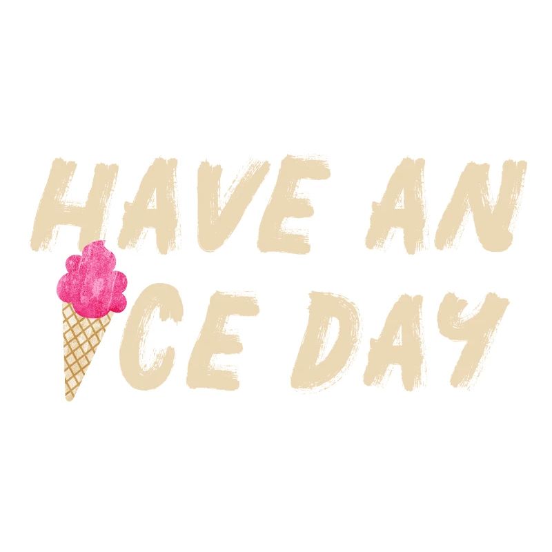 Icecream nice Day Eis Eisdiele Gruß coole Quotes