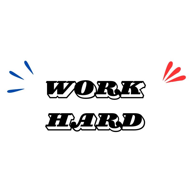 Work Hard Minimal