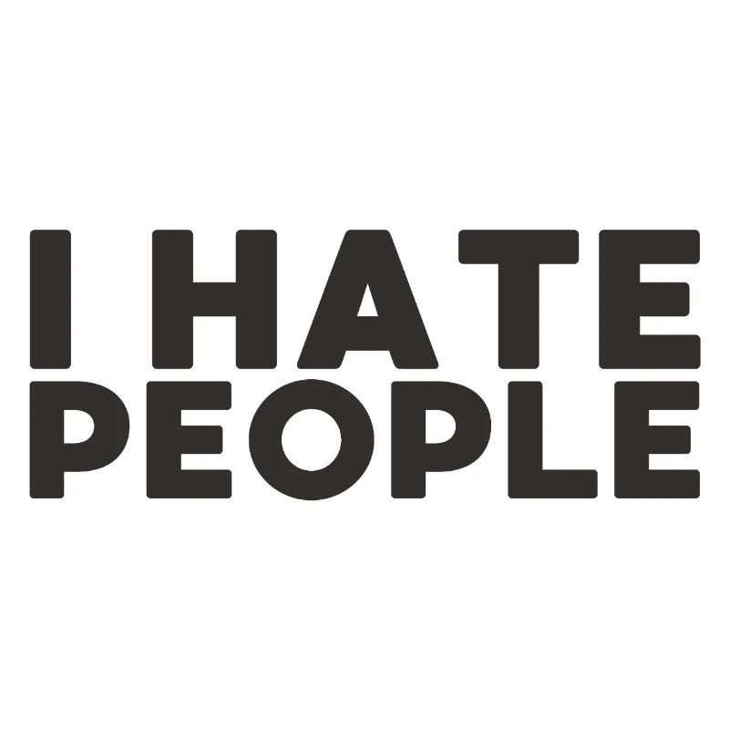 I hate People