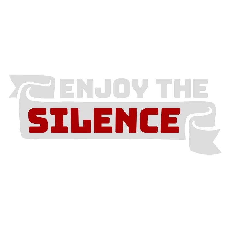 Enjoy The Silence Spruch Ruhe Stille Introvertiert