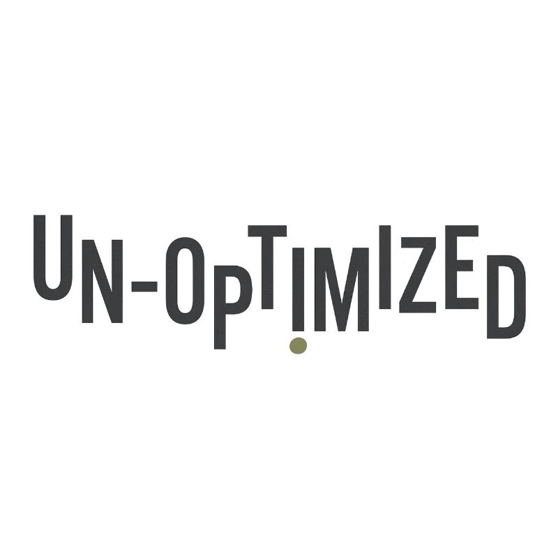 Unoptimized